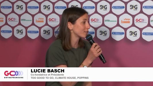 Interview de Lucie Basch, Co-fondatrice et Présidente, Too Good To Go, Climate House, Poppins